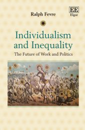 book Individualism and inequality the future of work and politics