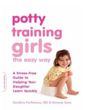 book Potty training boys the easy way: helping your son learn quickly-- even if he's a late starter