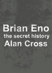 book Brian Eno: the secret history