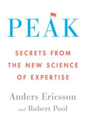 book Peak: Secrets from the New Science of Expertise