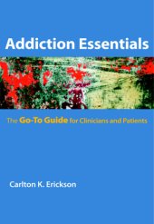 book Addiction essentials: the go-to guide for clinicians and patients