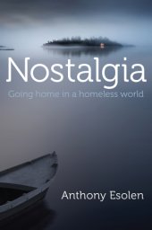 book Nostalgia: Going Home in a Homeless World