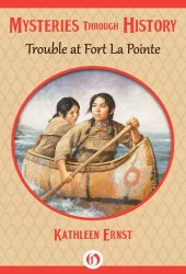 book Trouble at Fort La Pointe