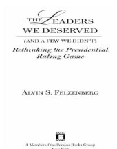 book The Leaders we deserved (and a few we didn't): rethinking the presidential rating game