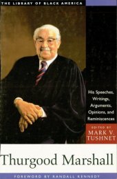 book Thurgood Marshall: his speeches, writings, arguments, opinions, and reminiscences