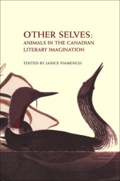 book Other selves: animals in the Canadian literary imagination