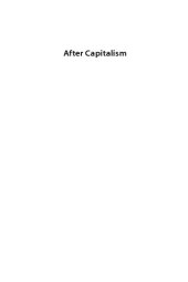 book After capitalism: horizons of finance, culture, and citizenship