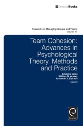 book Team cohesion: advances in psychological theory, methods and practice