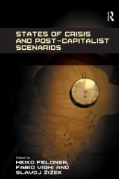 book States of Crisis and Post-Capitalist Scenarios