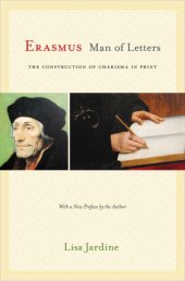 book Erasmus, man of letters: the construction of charisma in print
