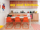 book My cool kitchen: a style guide to unique and inspirational kitchens