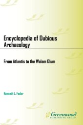 book Encyclopedia of dubious archaeology: from Atlantis to the Walam Olum