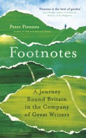 book Footnotes: a Journey Round Britain in the Company of Great Writers