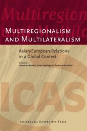 book Multiregionalism and Multilateralism: Asian-European Relations in a Global Context