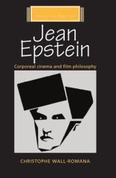 book Jean Epstein: Corporeal cinema and film philosophy