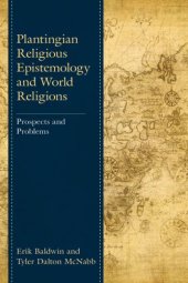 book Plantingian religious epistemology and world religions: prospects and problems