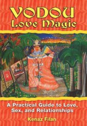 book Vodou love magic a practical guide to love, sex, and relationships