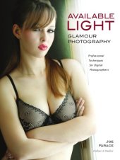 book Available light glamour photography: professional techniques for digital photographers