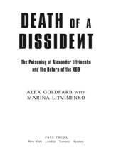 book Death of a dissident: the poisoning of Alexander Litvinenko and the return of the KGB