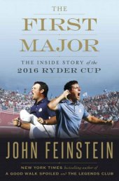 book The First Major: The Inside Story of the 2016 Ryder Cup