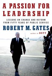 book A Passion for Leadership: Lessons on Change and Reform from Fifty Years of Public Service