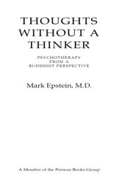 book Thoughts without a thinker: psychotherapy from a Buddhist perspective