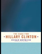 book The Case for Hillary Clinton