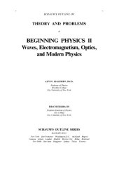 book Schaum's Outline of Preparatory Physics II: Electricity and Magnetism, Optics, Modern Physics