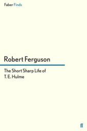 book The short sharp life of T.E. Hulme