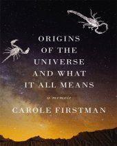 book Origins of the Universe and What It All Means