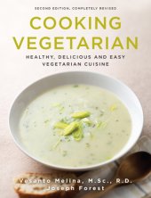 book Cooking vegetarian: healthy, delicious and easy vegetarian cuisine