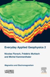 book Everyday applied geophysics. Volume 2, Magnetics and electromagnetism