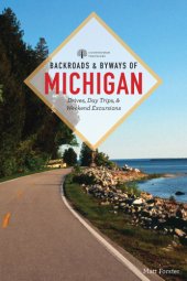 book Backroads & byways of Michigan: drives, daytrips, & weekend excursions