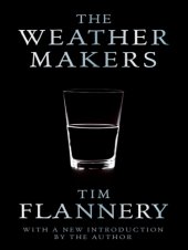 book The Weather Makers: the History & Future Impact of Climate Change