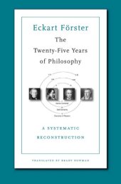 book The twenty-five years of philosophy: a systematic reconstruction