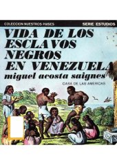 book Vida de los esclavos negros en Venezuela