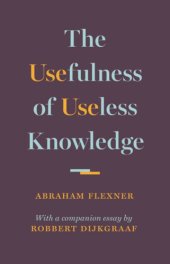 book The usefulness of useless knowledge