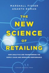 book The new science of retailing: how analytics are transforming the supply chain and improving performance