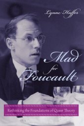 book Mad for Foucault: rethinking the foundations of queer theory