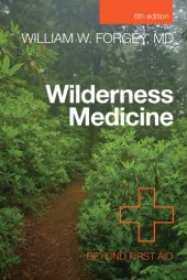 book Wilderness medicine: beyond first aid