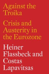 book Against the Troika: Crisis and Austerity in the Eurozone