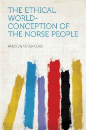 book The Ethical World-conception of the Norse People