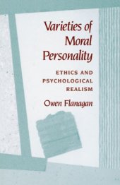 book Varieties of moral personality: ethics and psychological realism