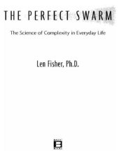 book The perfect swarm: the science of complexity in everyday life