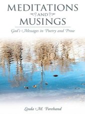 book Meditations and musings: god's messages in poetry and prose