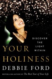 book Your holiness: discover the light within