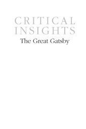 book Critical insights: the great Gatsby: by F. Scott Fitzgerald