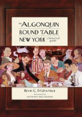 book ALGONQUIN ROUND TABLE NEW YORK: a historical guide