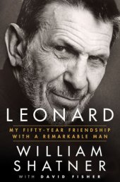 book Leonard: My Fifty-Year Friendship With a Remarkable Man