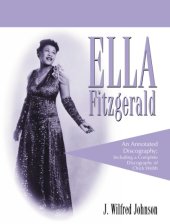 book Ella Fitzgerald: an annotated discography: including a complete discography of Chick Webb